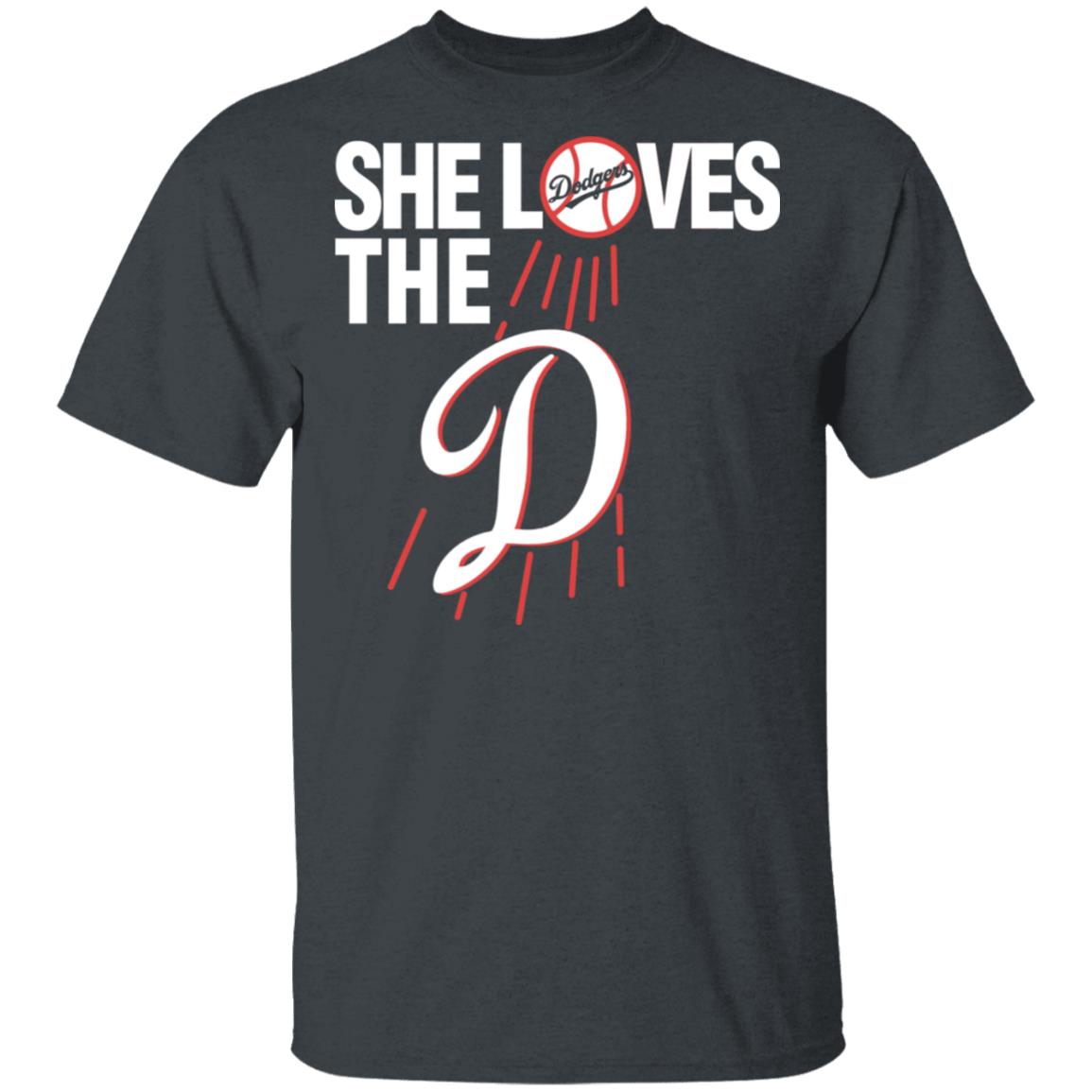 She Wants The D Los Angeles Dodgers – Tees Geek