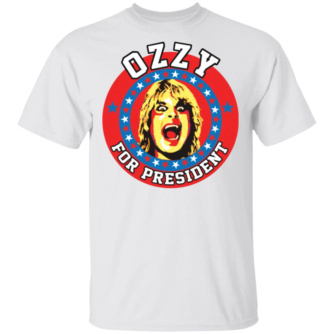 Ozzy For President Shirt, T-Shirt, Hoodie, Tank Top, Sweatshirt