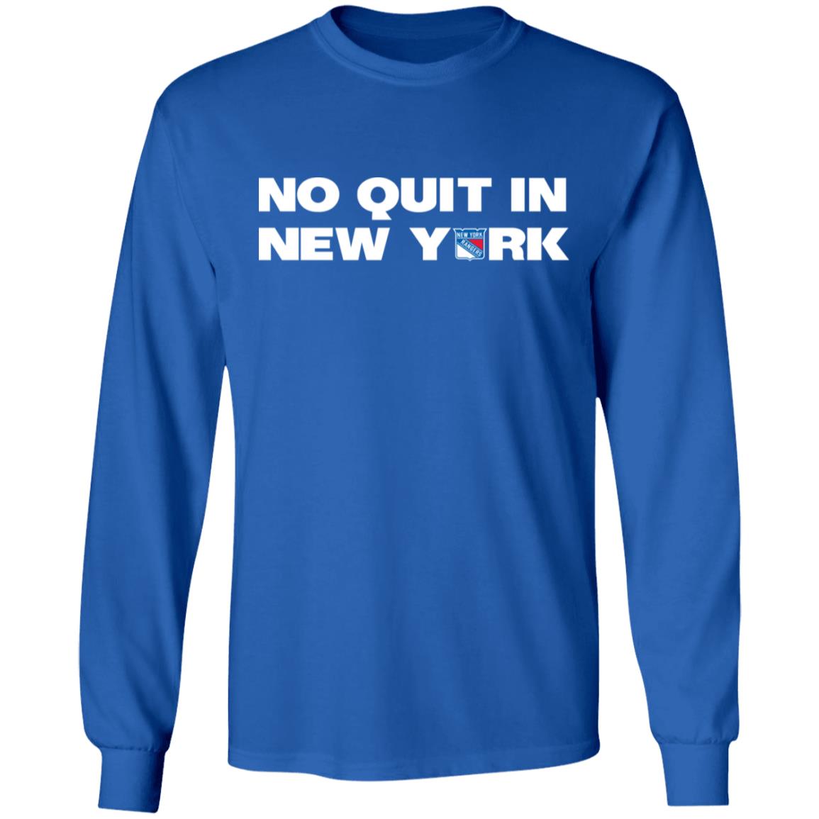 NY Rangers New York Rangers No Quit Unisex T Shirt - Teeholly