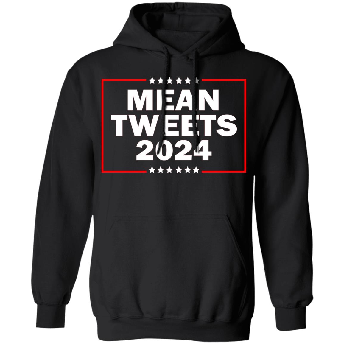 Mean Tweets 2024 Shirt, TShirt, Hoodie, Tank Top, Sweatshirt