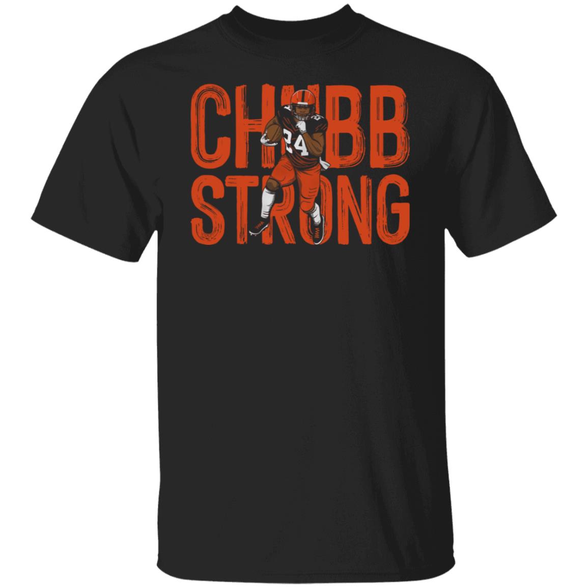 Nick Chubb Chubb Strong Cleveland Browns Shirt, T-Shirt, Hoodie, Tank ...