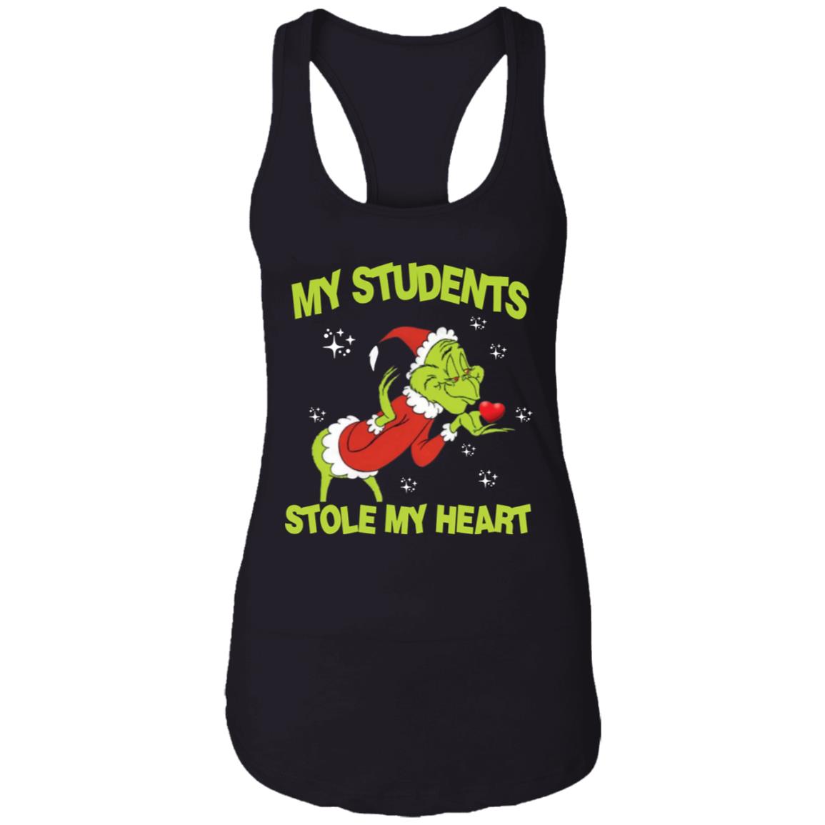 Grinch My Students Stole My Heart Christmas Shirt T Shirt Hoodie