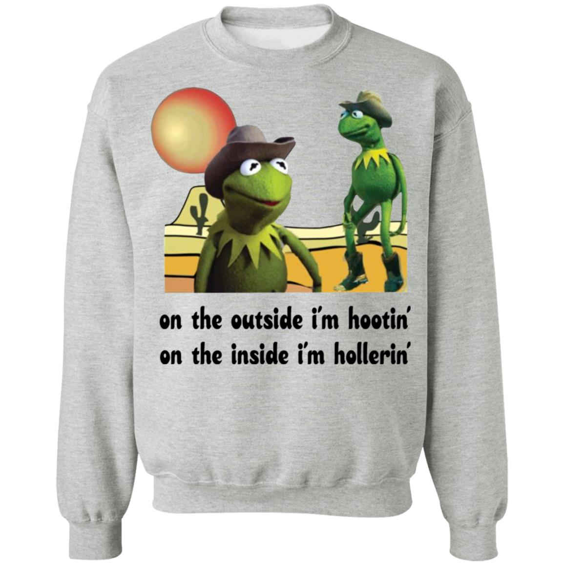 Kermit Hootin And Hollerin On The Outside I'm Hootin Shirt, T-Shirt ...